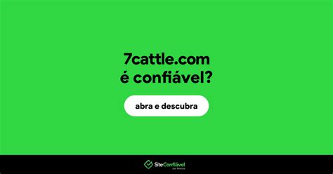 7cattle.com jogo,Reclame Aqui 